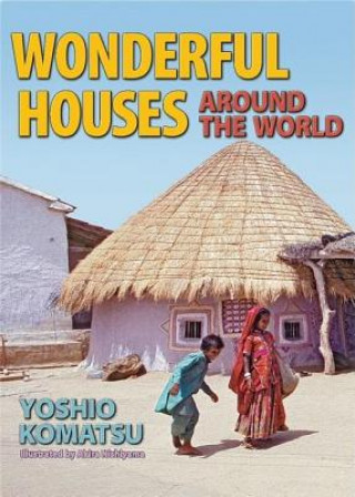 Książka Wonderful Houses Around The World Yoshio Komatsu