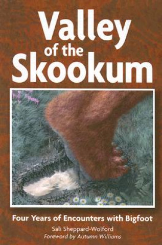 Könyv Valley of the Skookum Sali Sheppard-wolford