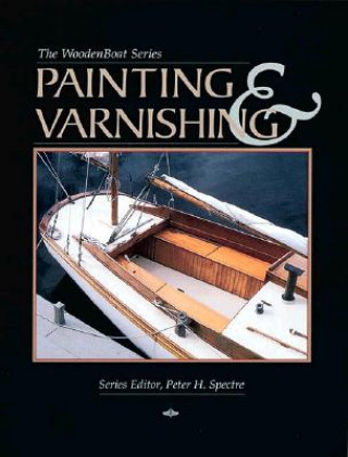 Knjiga Painting & Varnishing Peter H. Spectre