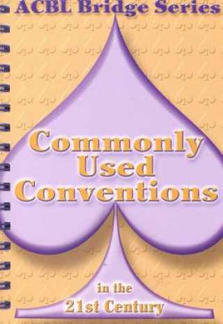 Carte Commonly Used Conventions in the 21st Century Audrey Grant