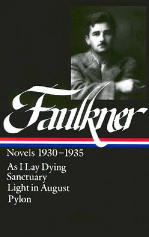 Kniha Novels 1930-1935 William Faulkner