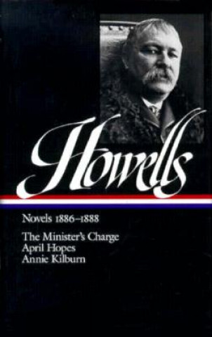 Kniha William Dean Howells Novels 1886-1888 William Dean Howells