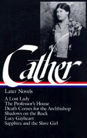 Książka Willa Cather Later Novels Willa Cather