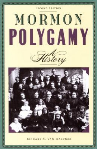 Buch Mormon Polygamy Richard S. Van Wagoner