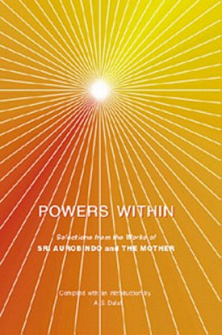 Kniha Powers Within Sri Aurobindo