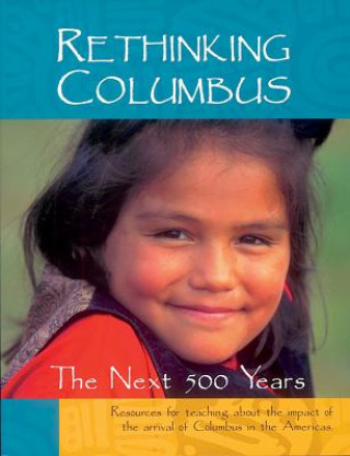 Kniha Rethinking Columbus Bill Bigelow