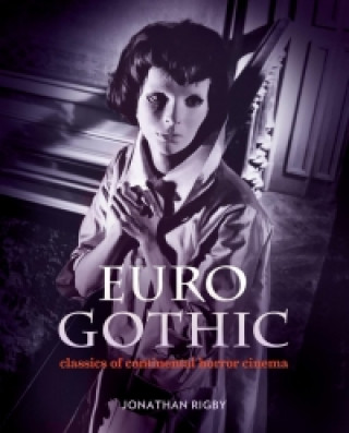 Kniha Euro Gothic Jonathan Rigby
