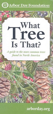 Book What Tree Is That? Arbor Day Foundation