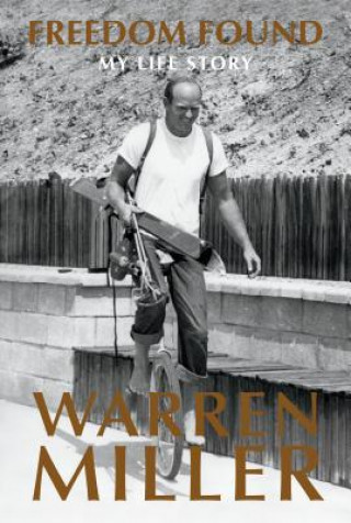 Kniha Freedom Found Warren Miller