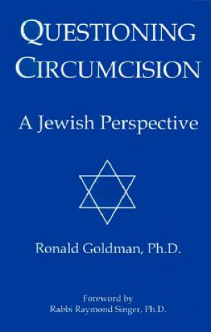Книга Questioning Circumcision Ronald Goldman