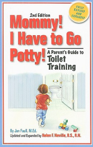 Carte Mommy! I Have to Go Potty Jan M. Faull