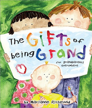 Kniha The Gifts of Being Grand Marianne Richmond