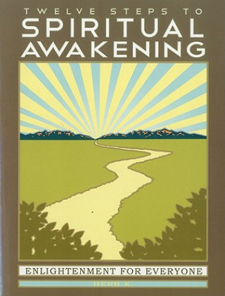 Kniha Twelve Steps to Spiritual Awakening K. Herb