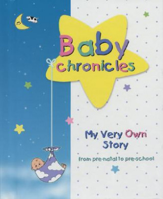 Carte Baby Chronicles Dania Lebovics