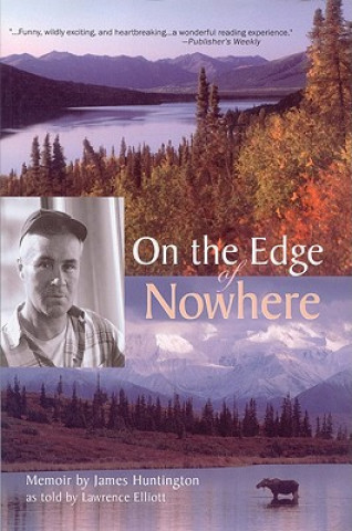 Libro On the Edge of Nowhere James Huntington