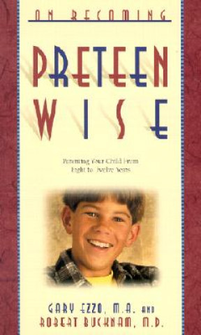 Książka On Becoming Preteen Wise Gary Ezzo