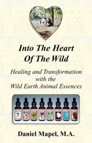 Carte Into the Heart of the Wild Daniel Mapel