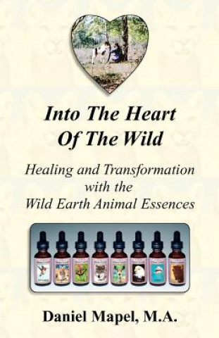 Buch Into the Heart of the Wild Daniel Mapel