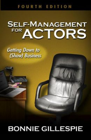 Könyv Self-Management for Actors Bonnie Gillespie