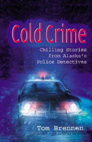 Knjiga Cold Crime Tom Brennan