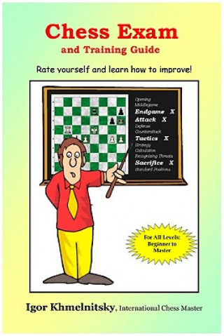 Carte Chess Exam And Training Guide igor Khmelnitsky