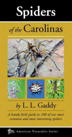 Carte Spiders of the Carolinas L. L. Gaddy