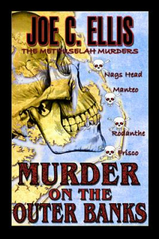 Книга Murder on the Outer Banks Joe C. Ellis