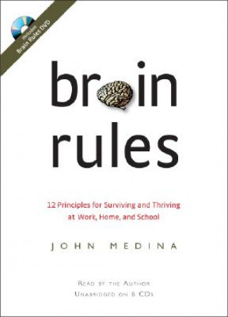 Hanganyagok Brain Rules John Medina