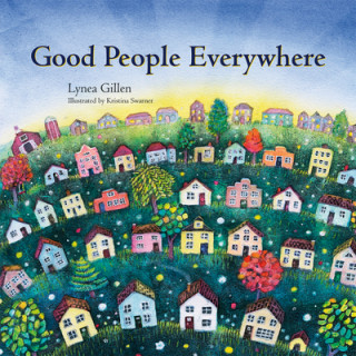 Könyv Good People Everywhere Lynea Gillen