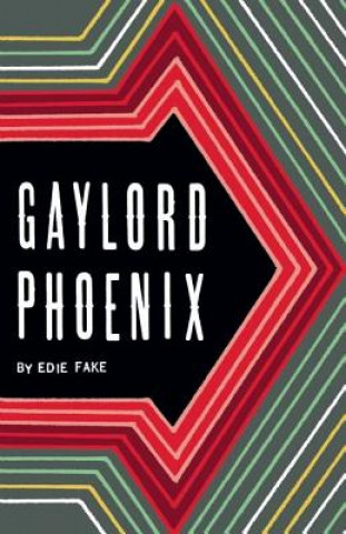 Książka Gaylord Phoenix Edie Fake