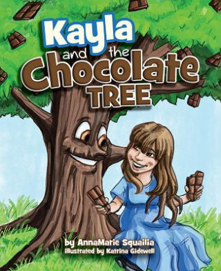 Książka Kayla and the Chocolate Tree Annamarie Squailia