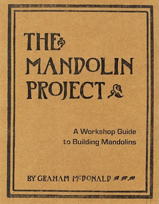 Könyv The Mandolin Project Graham Mcdonald
