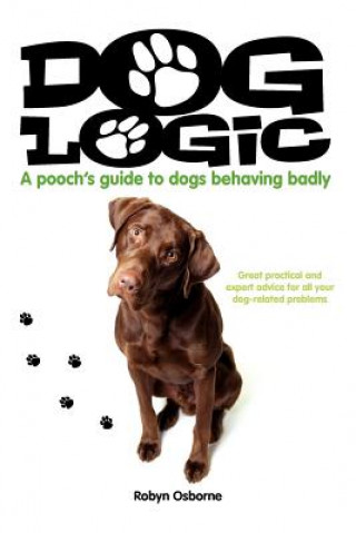 Knjiga Dog Logic Osborne Robyn