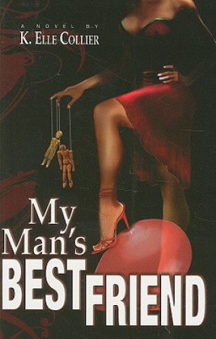 Книга My Man's Best Friend K. Elle Collier