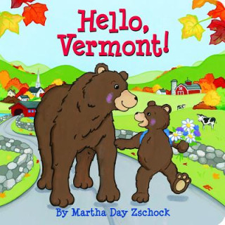 Könyv Hello, Vermont! Martha Day Zschock