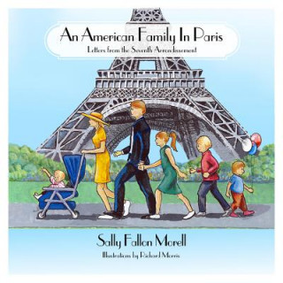 Kniha An American Family in Paris Sally Fallon Morell