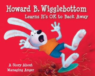 Könyv Howard B. Wigglebottom Learns It's OK to Back Away Howard Binkow