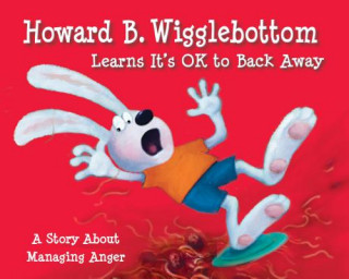 Książka Howard B. Wigglebottom Learns It's OK to Back Away Howard Binkow