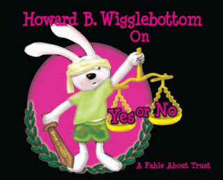 Kniha Howard B. Wigglebottom On Yes or No Howard Binkow