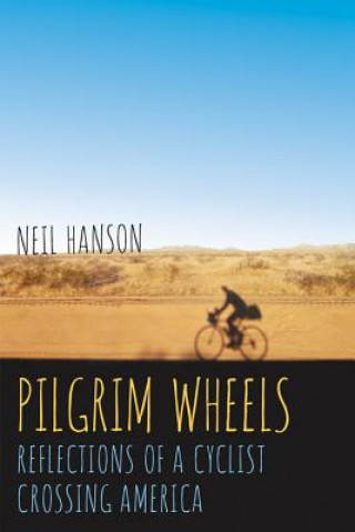 Kniha Pilgrim Wheels Neil Hanson