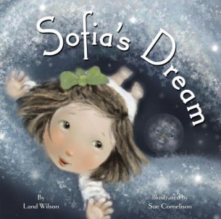 Książka Sofia's Dream Wilson Land