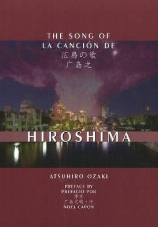 Kniha Song of Hiroshima Atsuhiro Ozaki