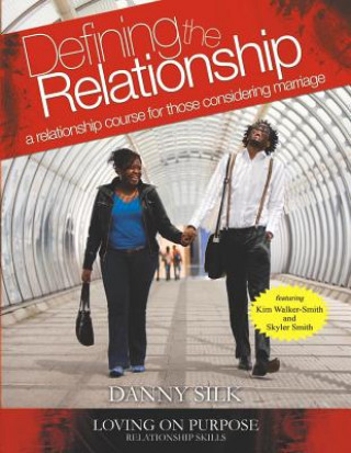 Könyv Defining the Relationship Danny Silk