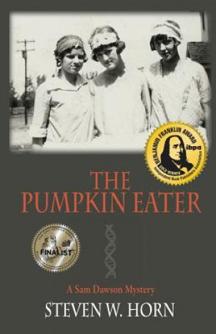 Knjiga The Pumpkin Eater Steven W. Horn