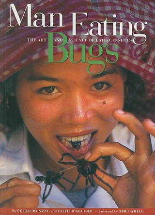 Kniha Man Eating Bugs Peter Menzel