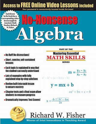 Kniha No-Nonsense Algebra Richard W. Fisher