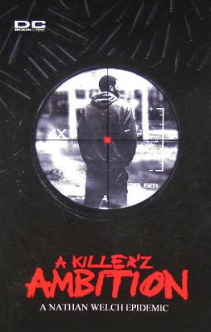 Kniha A Killer'z Ambition Nathan Welch