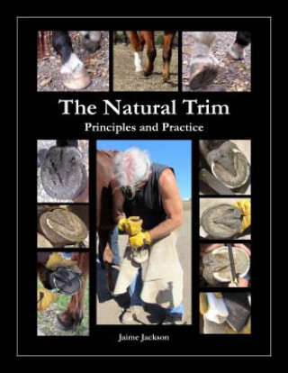 Книга Natural Trim: Principles and Practice Jaime Jackson