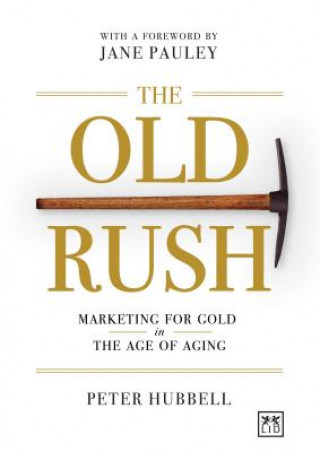 Book The Old Rush Peter Hubbell