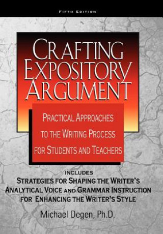 Knjiga Crafting Expository Argument Michael Degen